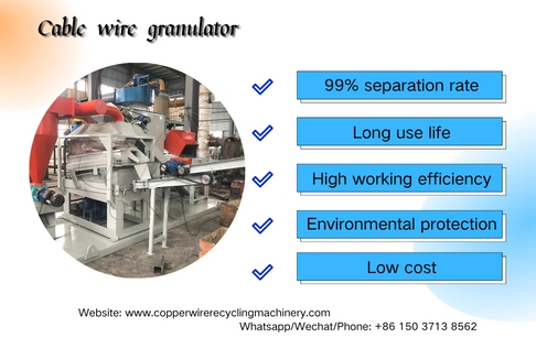 Why Doing cable wire granulator is so popular? What are the characteristics of it?